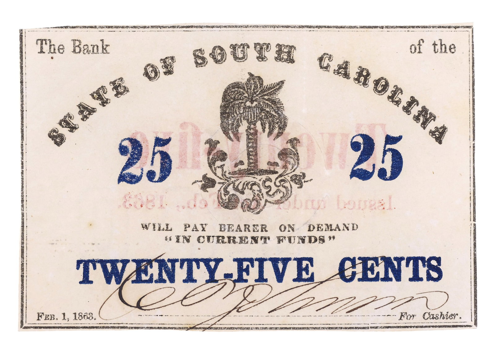 1863 CSA 25C SOUTH CAROLINA FRACTIONAL CURRENCY (1 of 2)