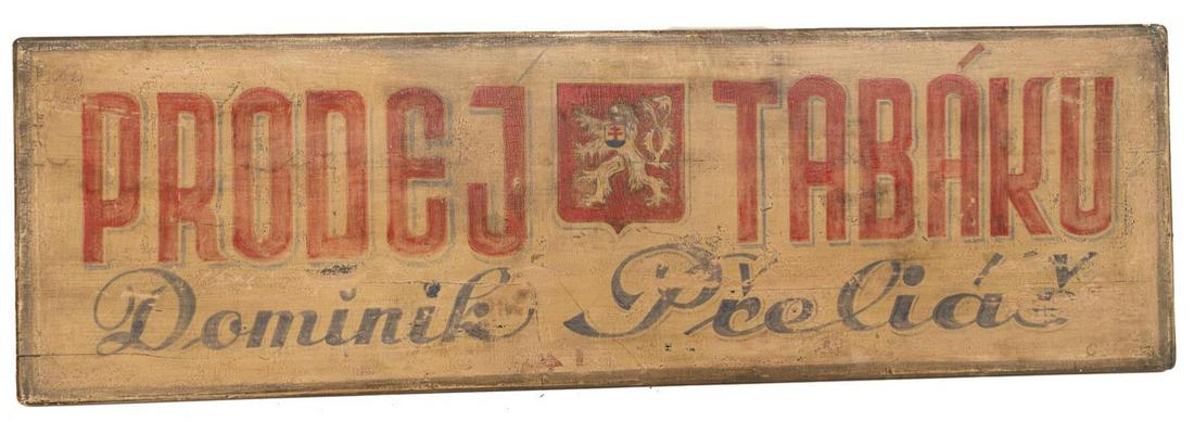 Rustic Czech Tobacco Advertising Sign: Rustic Czech tobacco advertising sign, reads: prodej tabÃ¡ku 20 x 65"; We happily provide seamless shipping services on everything we sell. Please email us at shipping@vogtauction.com or call 210-82