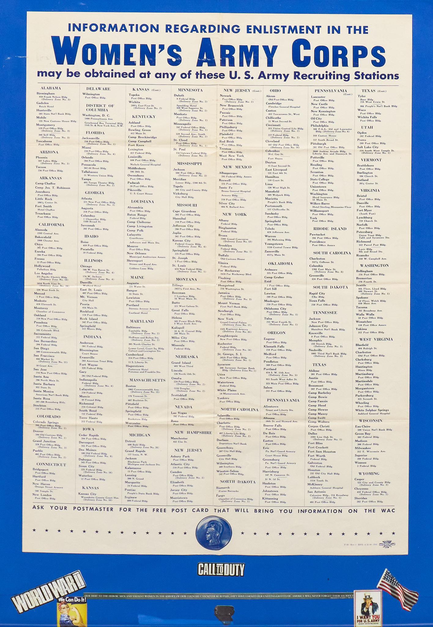 Women's Army Corps, c. 1944, Recruiting Stations Poster: Women's Army Corps, c. 1944, Recruiting Stations Poster, poster size: 25 x 17", frame: 33 x 23" Condition: Good; folding creases Provenance: A Schertz, TX Estate We will happily provide seamless shipp