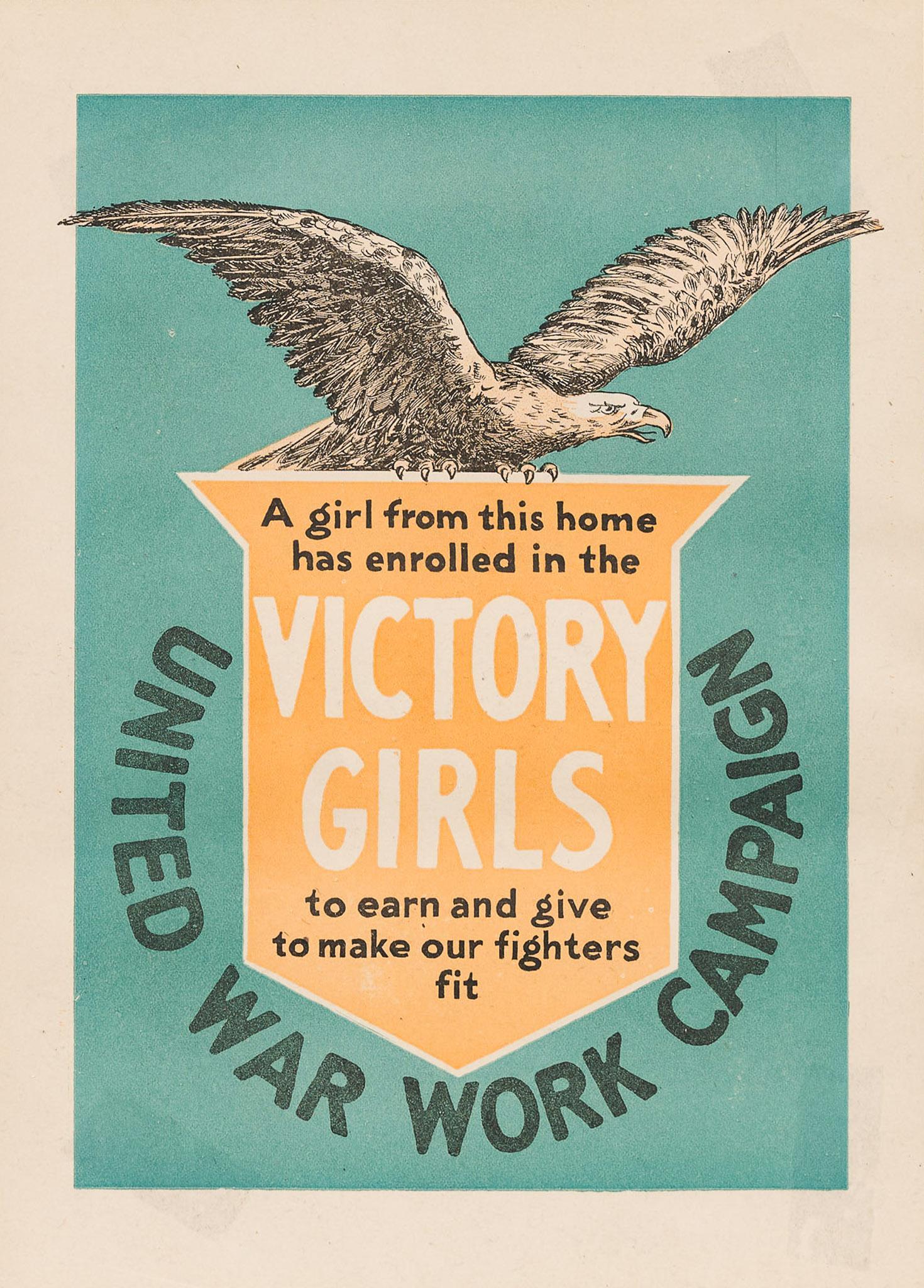 Victory Girls, United War Work Campaign, c. 1918,: Victory Girls, United War Work Campaign, c. 1918, Poster, poster size: 11.5 x 8.25", frame: 14.75 x 11.75" Condition: Excellent; no issues to report Provenance: A Schertz, TX Estate We will happily pr