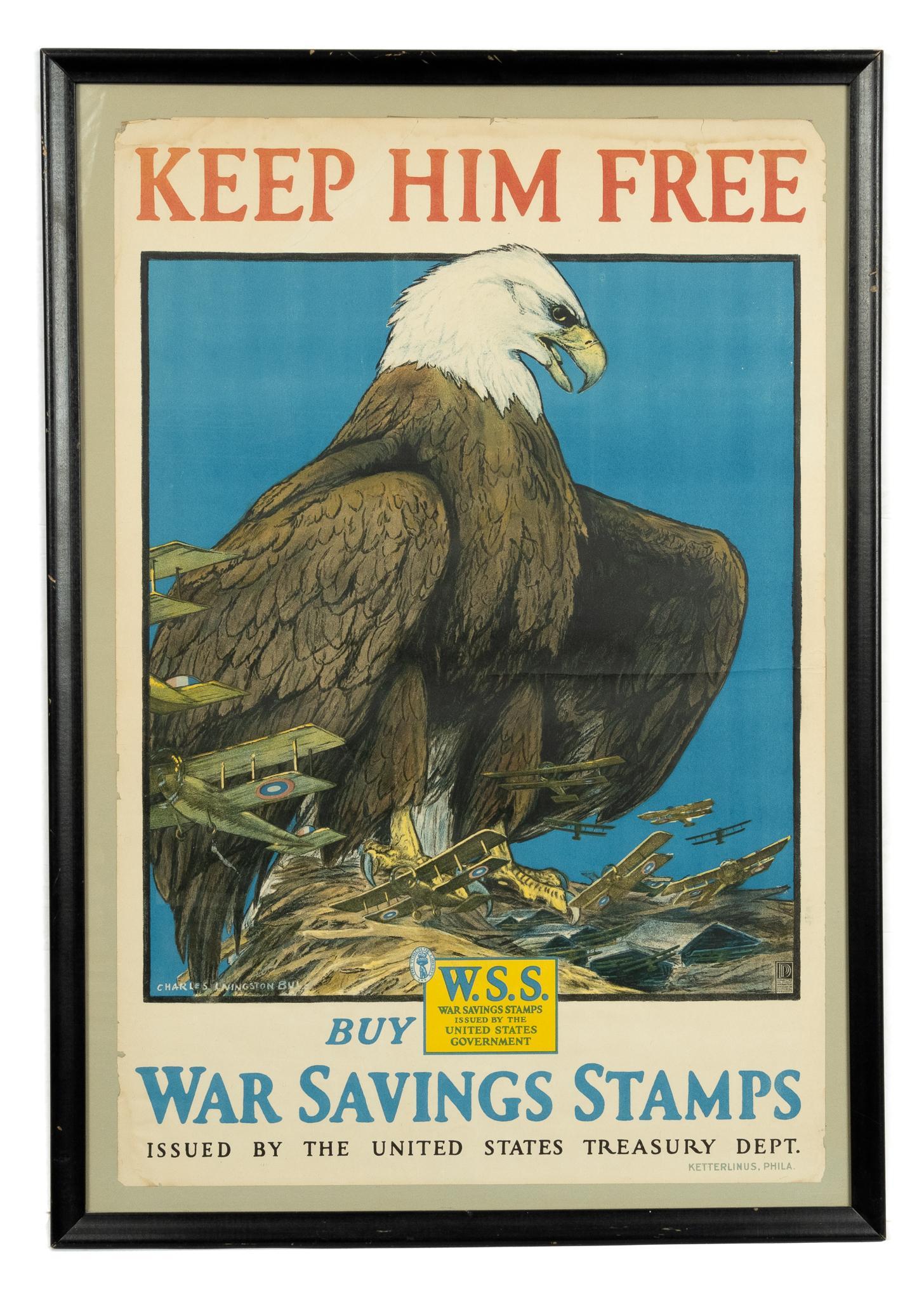 WWI Bald Eagle War Savings Stamps Poser By Charles Livingston Bull: Charles Livingston Bull, €Å“Keep Him Free€Â, c. 1918, Ketterlinus, Phila., U.S. Treasury Dept., War Savings Stamps poster in frame Measures: frame- 33.5 x 23.5 in.; poster size- 30 x 20 