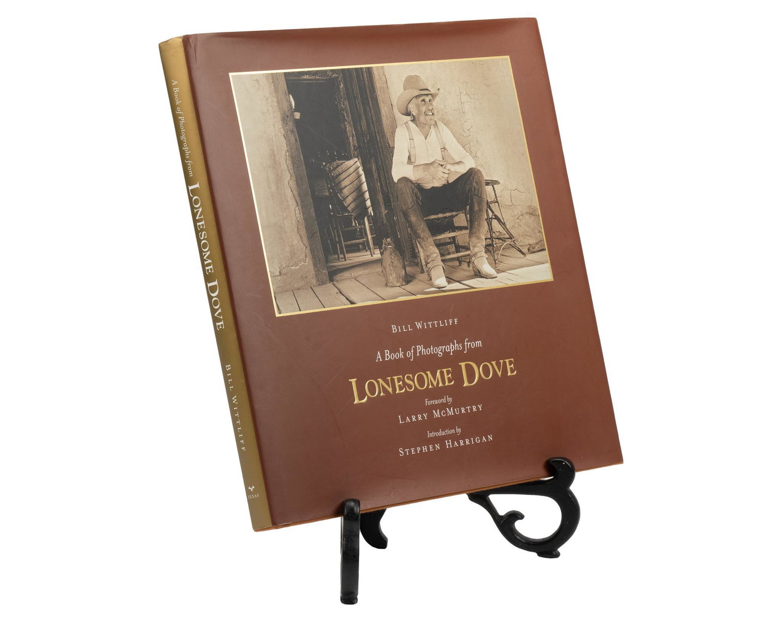 A Book of Photographs from Lonesome Dove 2007, Bill Wittliff: Copy of 2007 "A Book of Photographs from Lonesome Dove" by Bill Wittliff, forward by Larry McMurtry, published by University of Texas Press (Austin, Texas), 163 glossy pages, hardcover with du