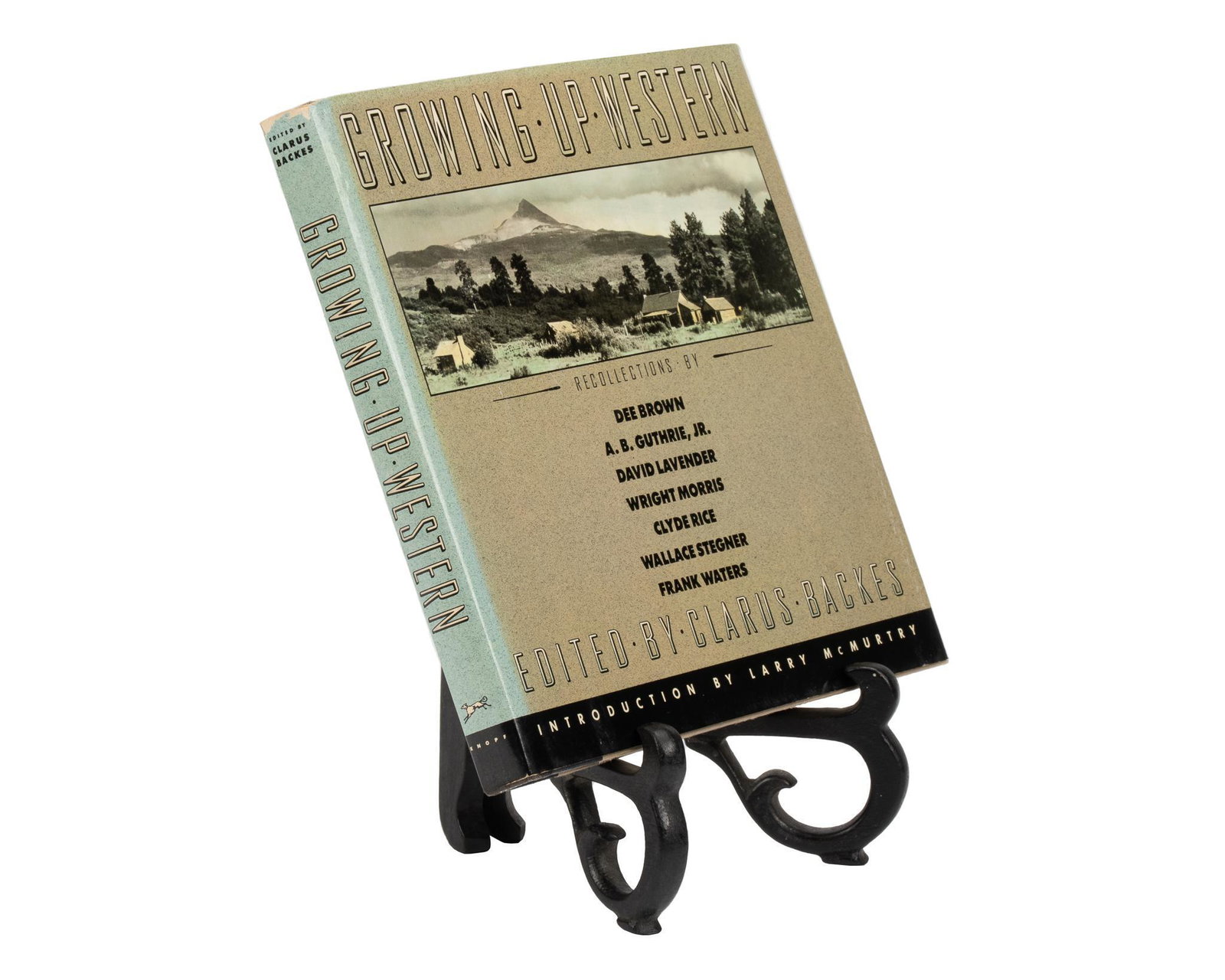 Growing Up Western 1990 First Ed., Foreword by Larry McMurtry: Larry McMurtry's copy of 1990 "Growing Up Western" First Edition, edited by Clarus Backes, published by Alfred Knopf (New York), foreword by Larry McMurtry, 220 pages, hardcover with dust 