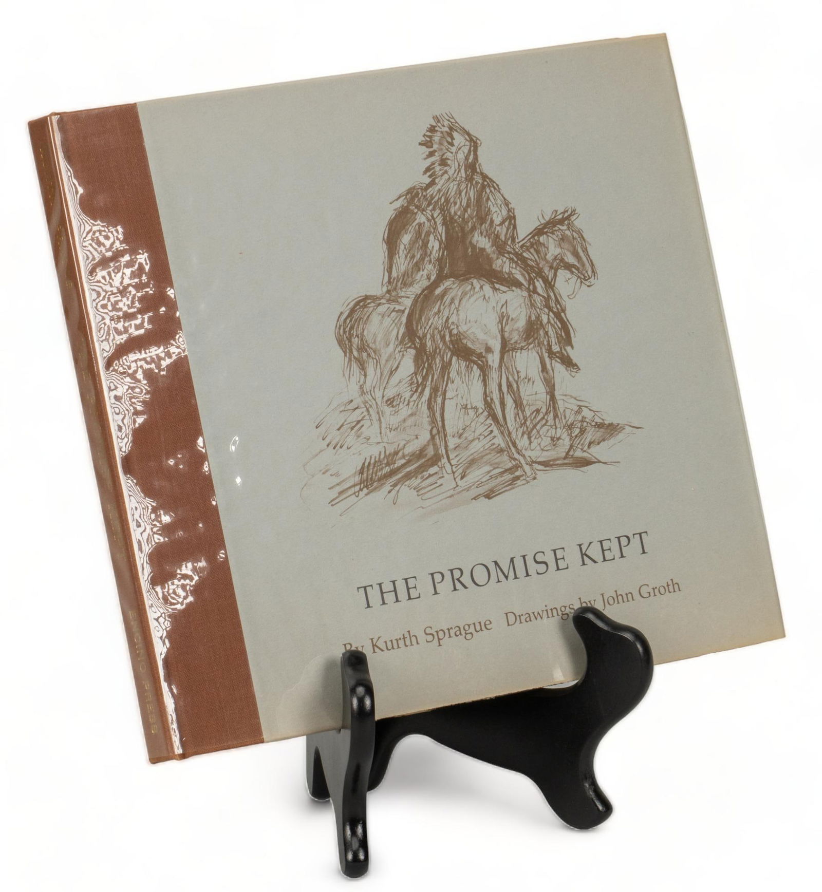 Signed The Promise Kept, Kurth Sprage: Bill Wittliff's copy of the 1975 first limited edition of "The Promise Kept" by Kurth Sprague, with drawings by John Groth, signed by both, published by The Encino Press: Austin (Texas), 9