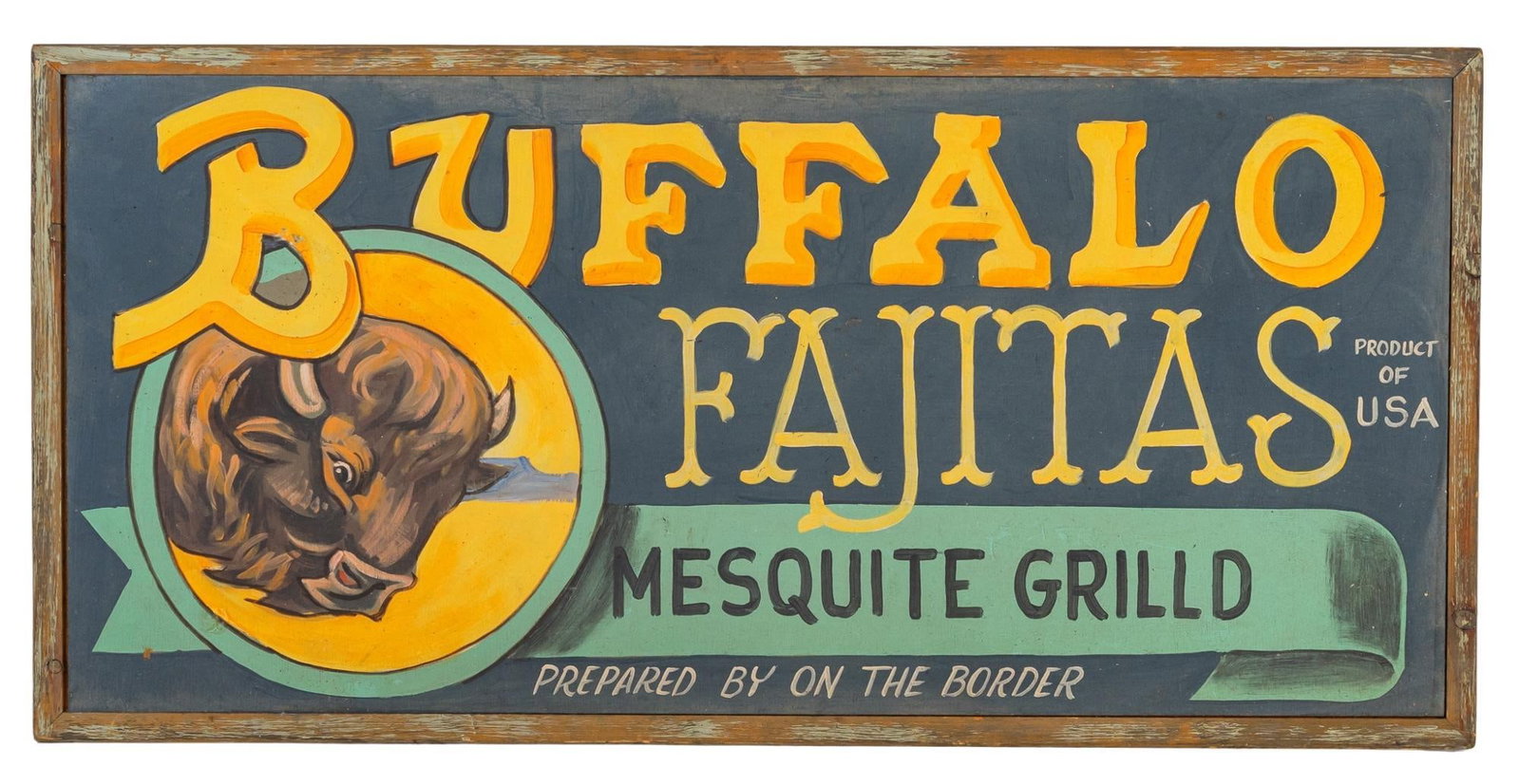 Vintage Buffalo Fajitas Signage: Vintage hand-painted advertisement signage for Buffalo Fajitas, product of USA height 21 in. x width 46 in. x depth 1 in. Provenance: Property from a home in the Olmos Park neighborhood of San Antonio