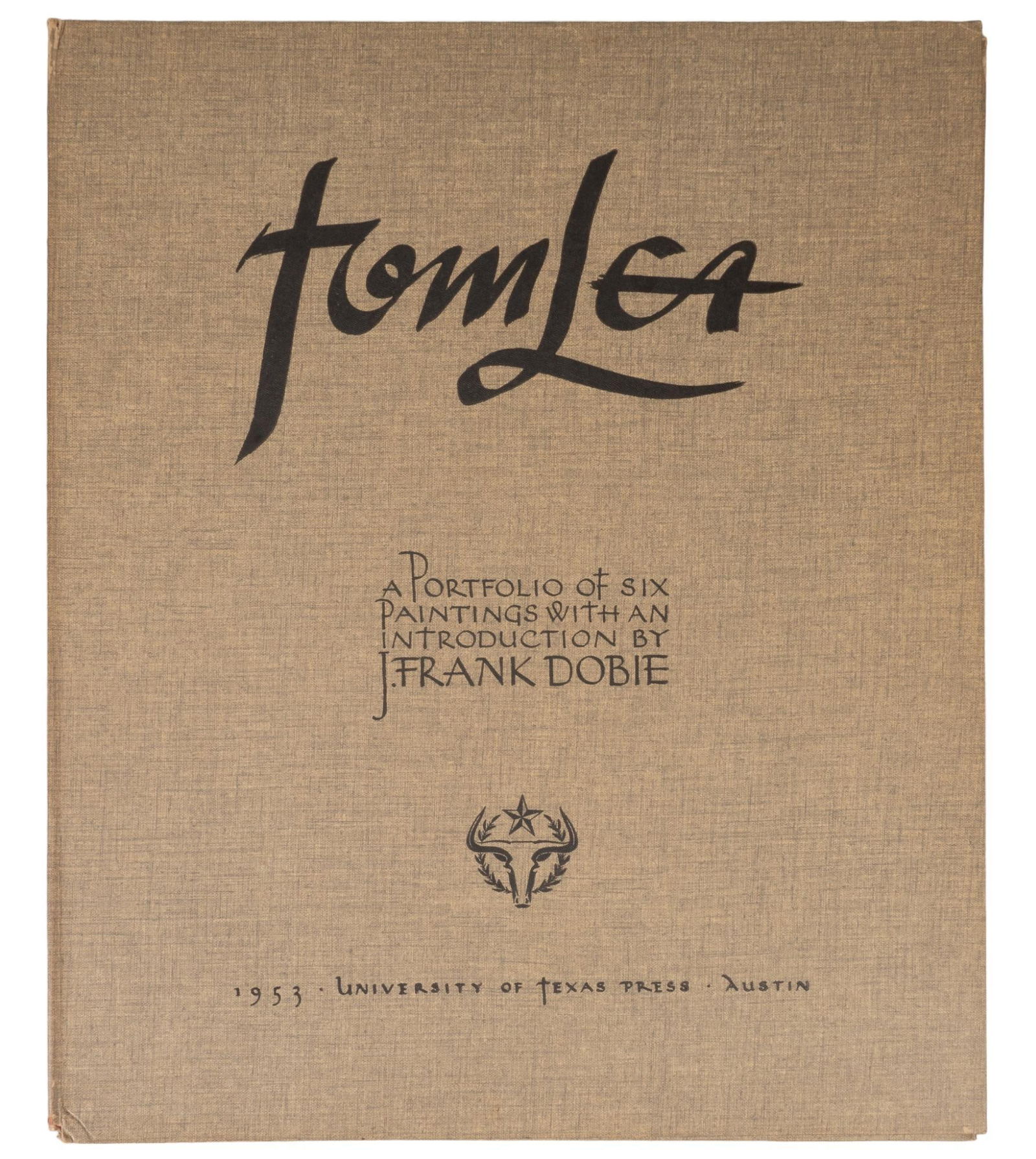 Tom Lea: A Portfolio of Six Paintings, 1953: Tom Lea (Texas, 1907-2001): A Portfolio of Six Paintings, with an introduction by J. Frank Dobie, published in 1953 by University of Texas Press at Austin, introductory booklet, (6) color plates hinge