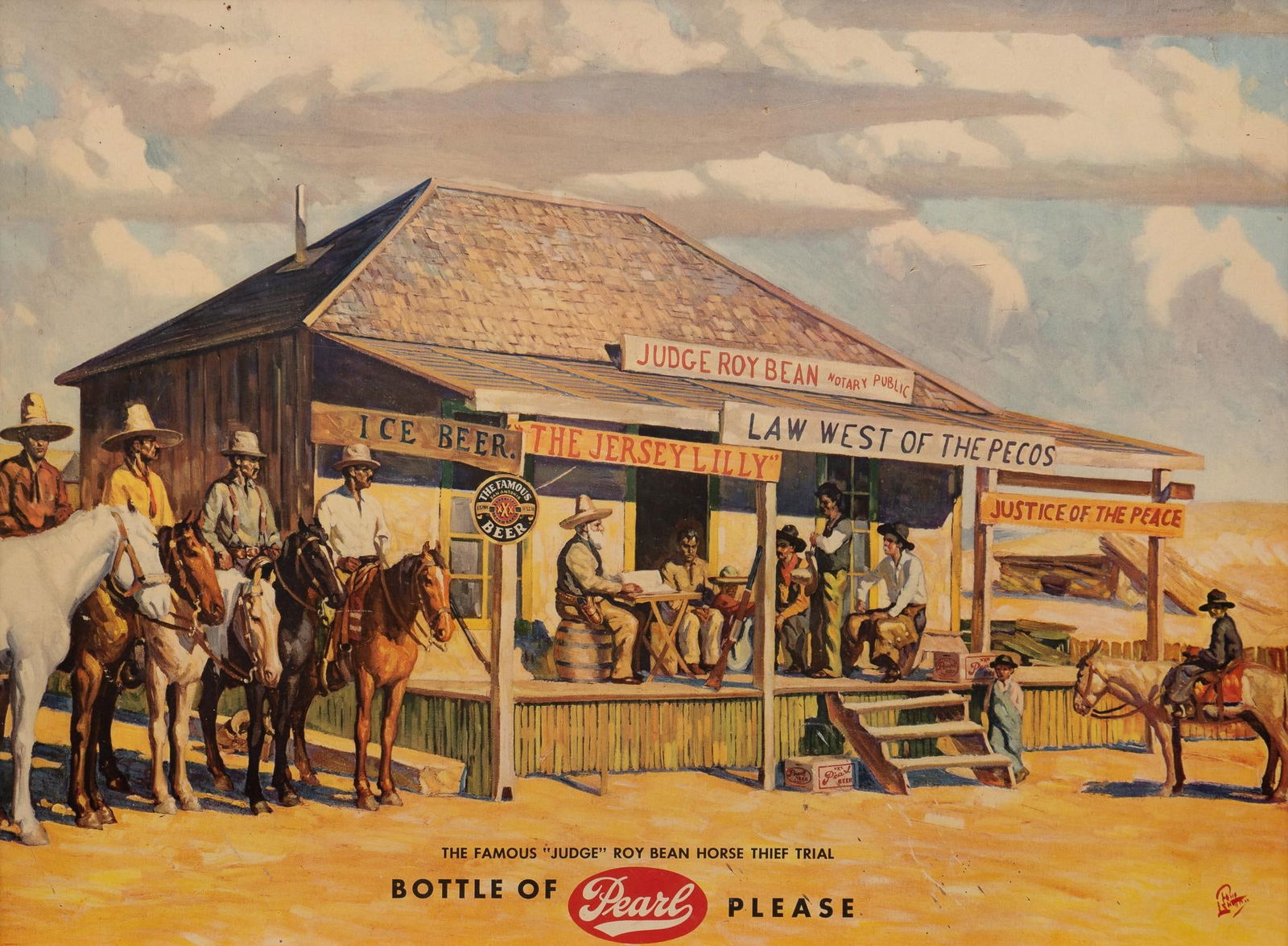 Framed Pearl Advertising Sign: Framed Pearl advertising sign, Judge Roy Bean at the Jersy Lilly, offset lithograph height 26 in. x width 35 in. Shipping available for this lot through our partner 4CL; please request a shipping q