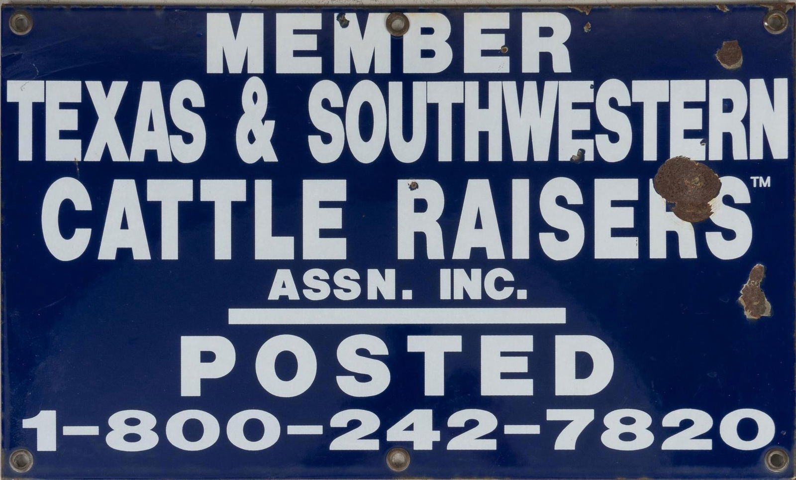 Texas and Southwestern Cattle Raisers Member Sign (1 of 6)