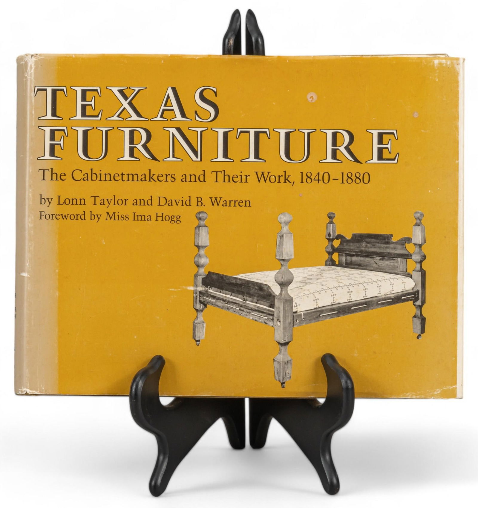 "Texas Furniture: The Cabinetmakers and Their Work" Book: "Texas Furniture: The Cabinetmakers and Their Work, 1840-1880" by Lonn Taylor and David B. Warren, published by University of Texas Press, 1975 height 8.75 in. x width 11.75 in. x depth 1.25
