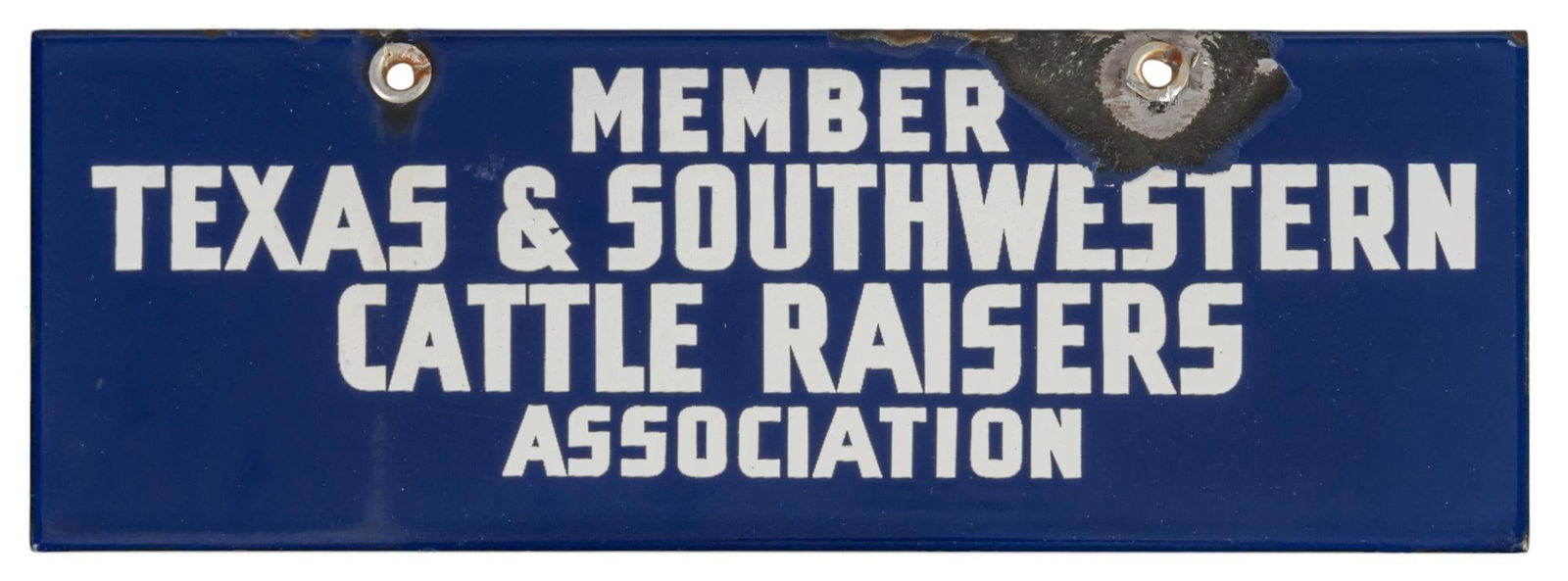 Texas and Southwestern Cattle Raisers Association Sign: Member of Texas and Southwestern Cattle Raisers Association sign, single sided, enameled metal, with white text on blue field height 3.5 in. x width 10 in. Property from the personal collection of a