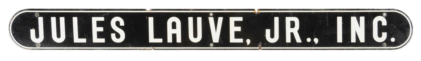 Jules Lauve, Jr., Inc. Porcelain Sign: Jules Lauve, Jr., Inc. (Corpus Christi, Texas) porcelain sign, single sided with white text on black field height 5 in. x width 48 in. Property from the personal collection of a New Braunfels, Texas g