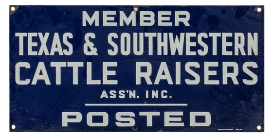 Texas and Southwestern Cattle Raisers Member Sign