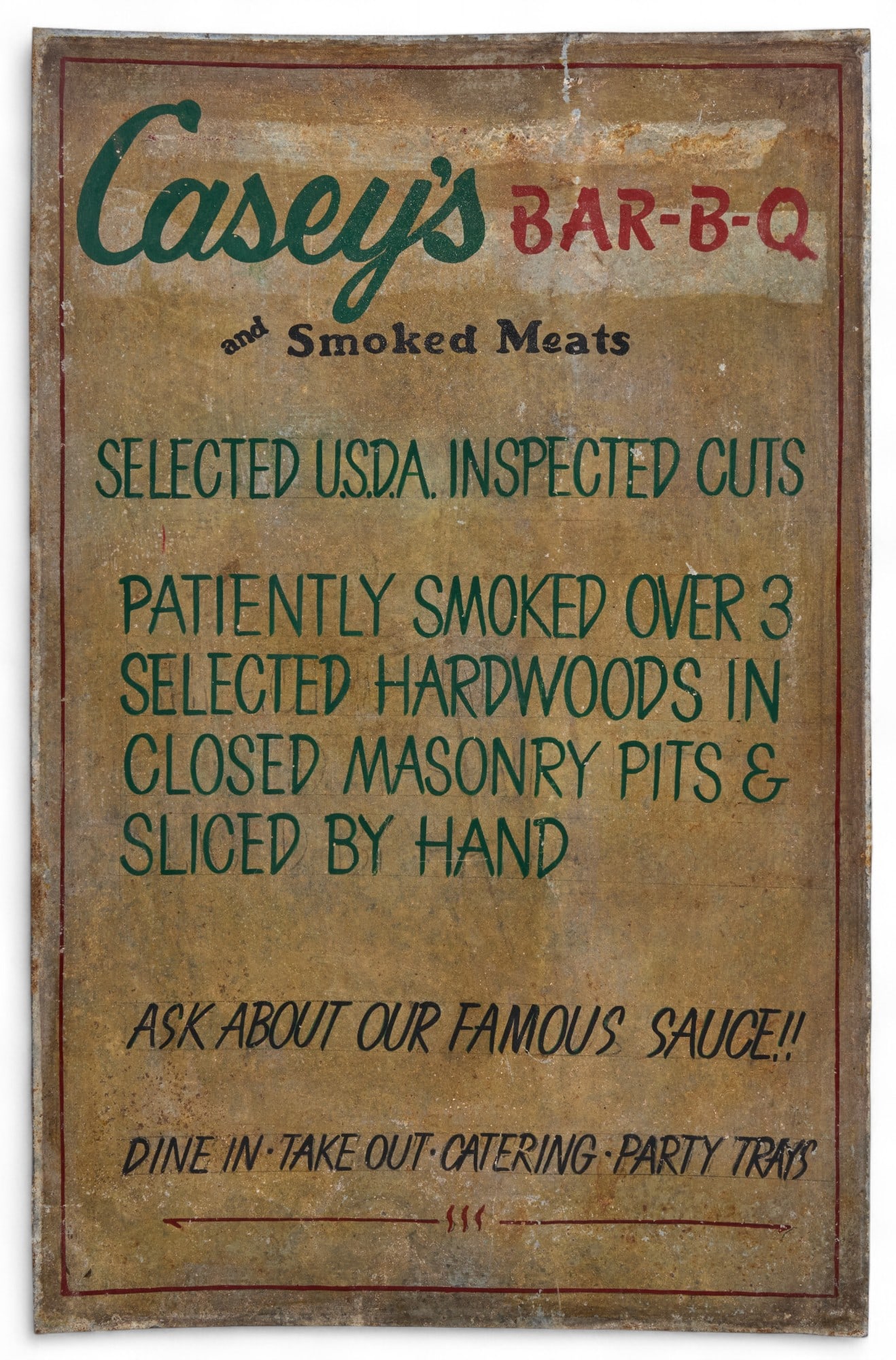 Casey's Bar-B-Q Advertising Sign: Casey's Bar-B-Q (San Antonio, TX) sign advertising smoked meats and their famous sauce, single-sided, painted metal height 34 in. x width 22 in. Provenance: Property from a home in San Anton