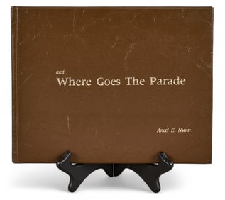 Ancel Nunn, "And Where Goes the Parade"