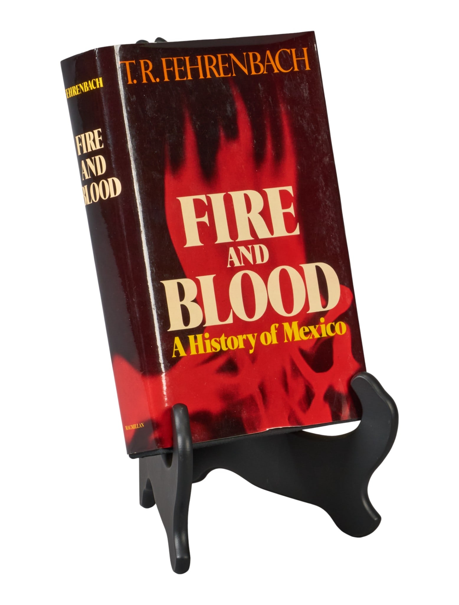 T. R. Fehrenbach | Signed First Ed. Fire and Blood: A History of Mexico (1 of 7)