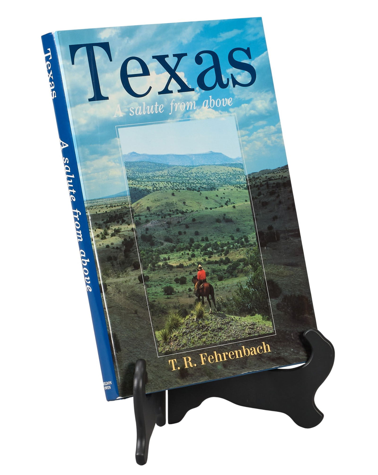 T. R. Fehrenbach | Signed Texas: A Salute From Above: T.R. Fehrenbach's personal copy of "Texas: A Salute from Above", signed by T.R. Fehrenbach, published by Weldon Owen Inc (California), 1998, 272 pages, hardcover with