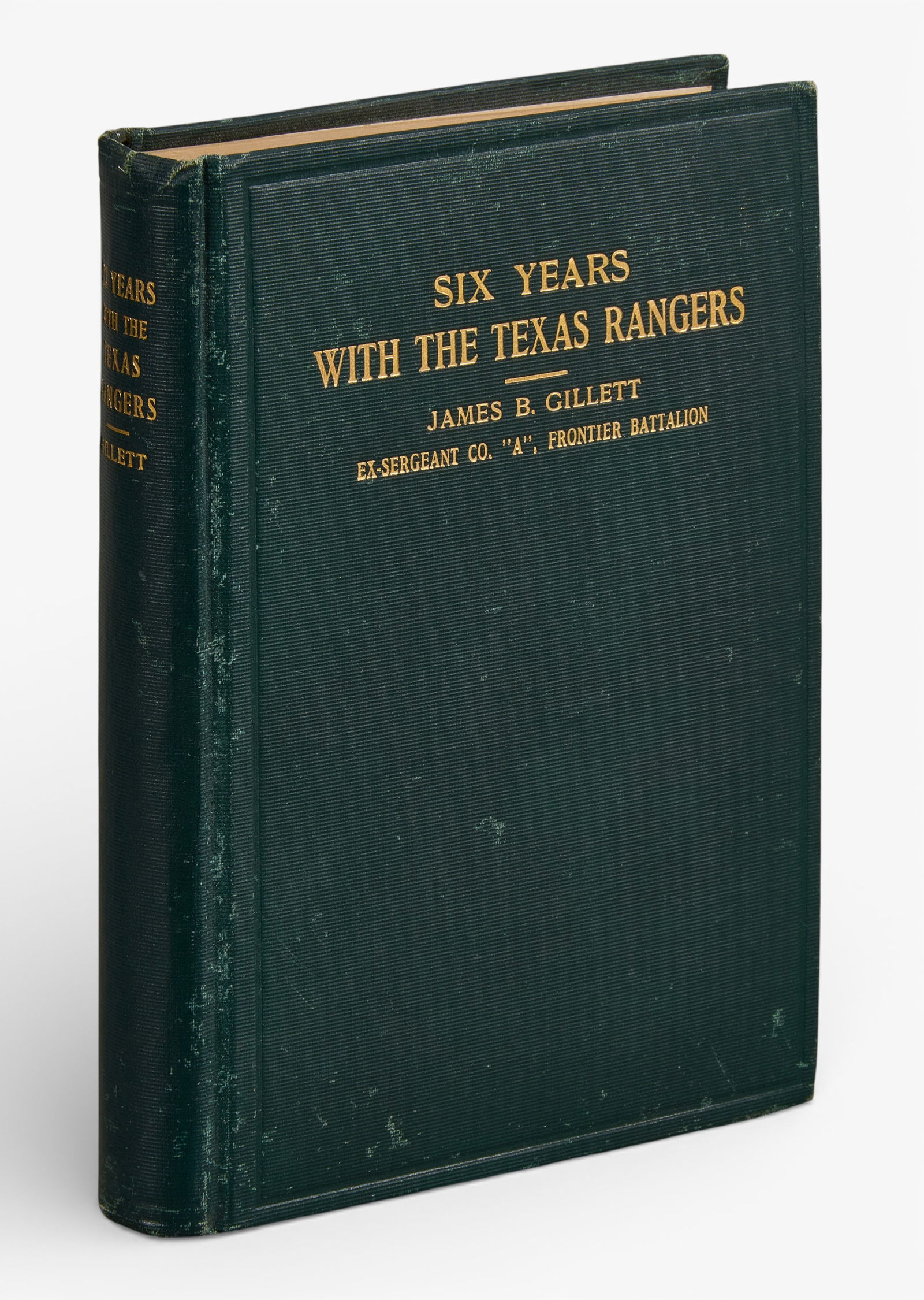 James Gillett, Signed "Six Years with the Texas Rangers" (1 of 6)