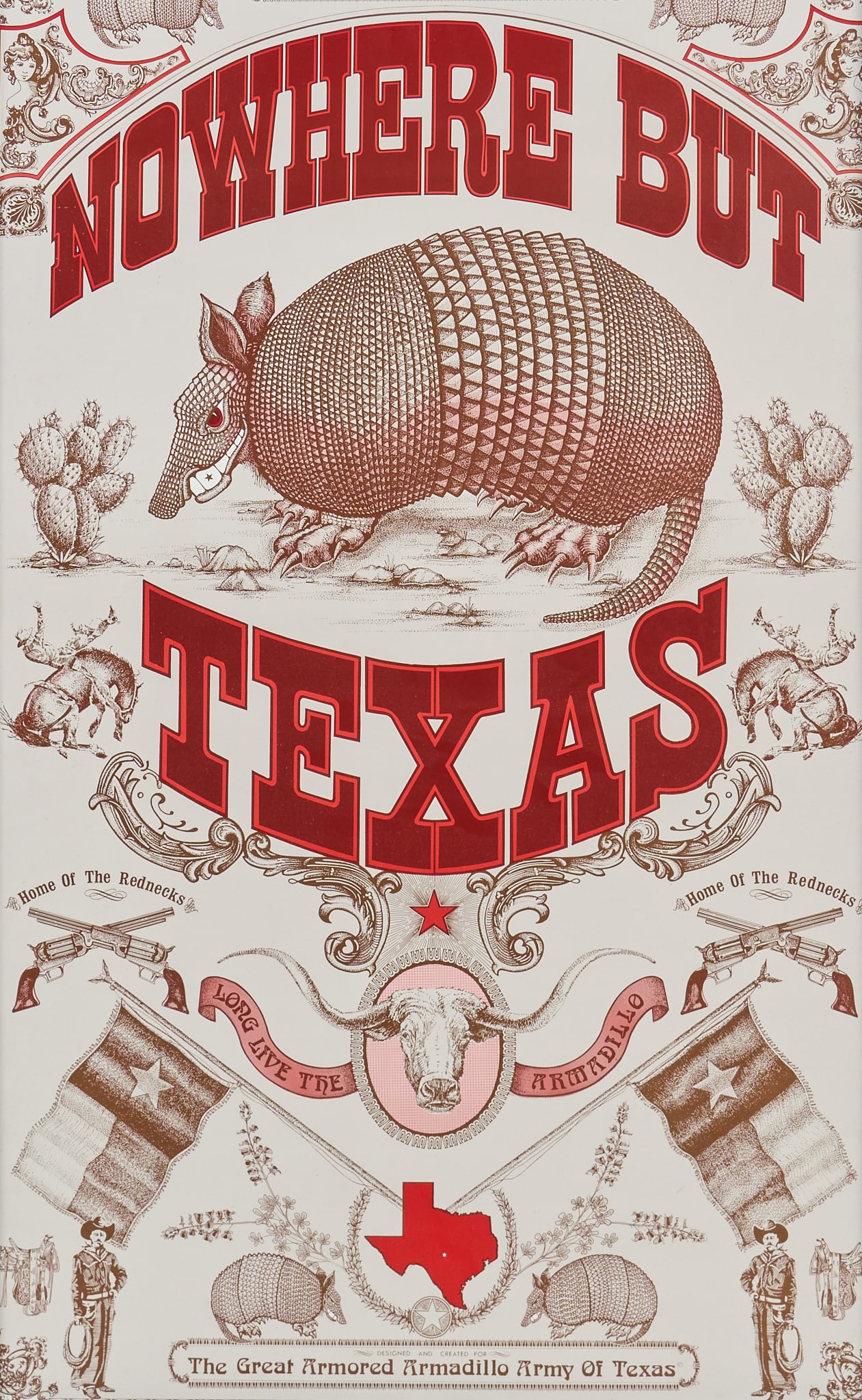 Framed "Nowhere But Texas" Armadillo Poster: Framed poster with an armadillo and the text "Nowhere But Texas" height 44 in. x width 30 in. x depth 2 in. S:// 33.5 X 20.5 Provenance: Property from a home in Azle, Texas