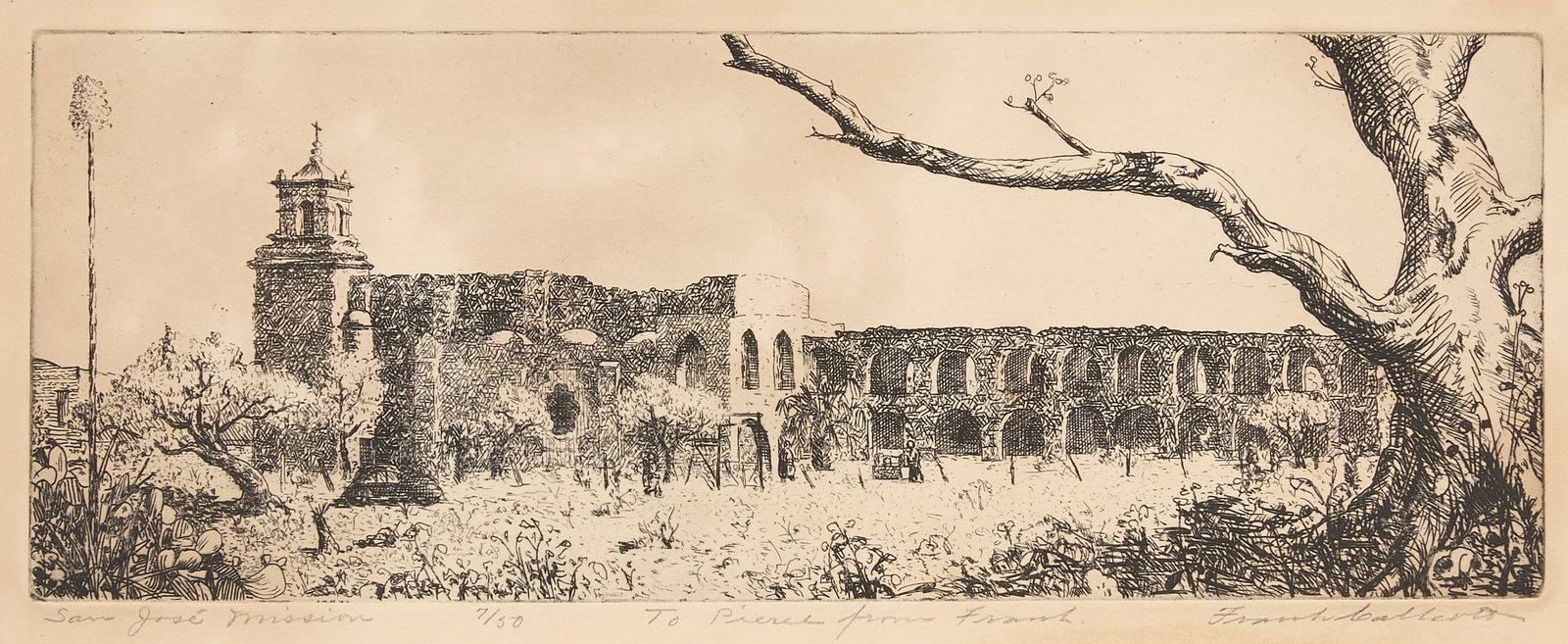 Frank Callcott, "San Jose Mission": Frank Callcott (New York / Texas, 1891-1979), "San Jose Mission", artist-pulled etching, signed and numbered in the margin in pencil, 7/50, and dedicated "To Pierce from Frank