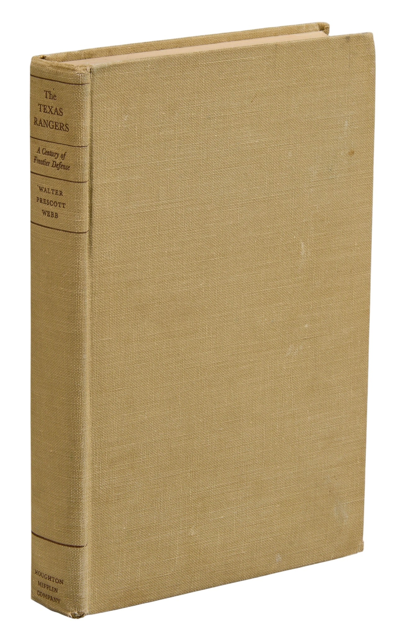 Walter Prescott Webb, "The Texas Rangers", 1st ed.: First edition copy of 1935 "The Texas Rangers: A Century of Frontier Defense" by Walter Prescott Webb, published by Houghton Mifflin Co. (New York), hardcover, octavo height 9.75 in. x 