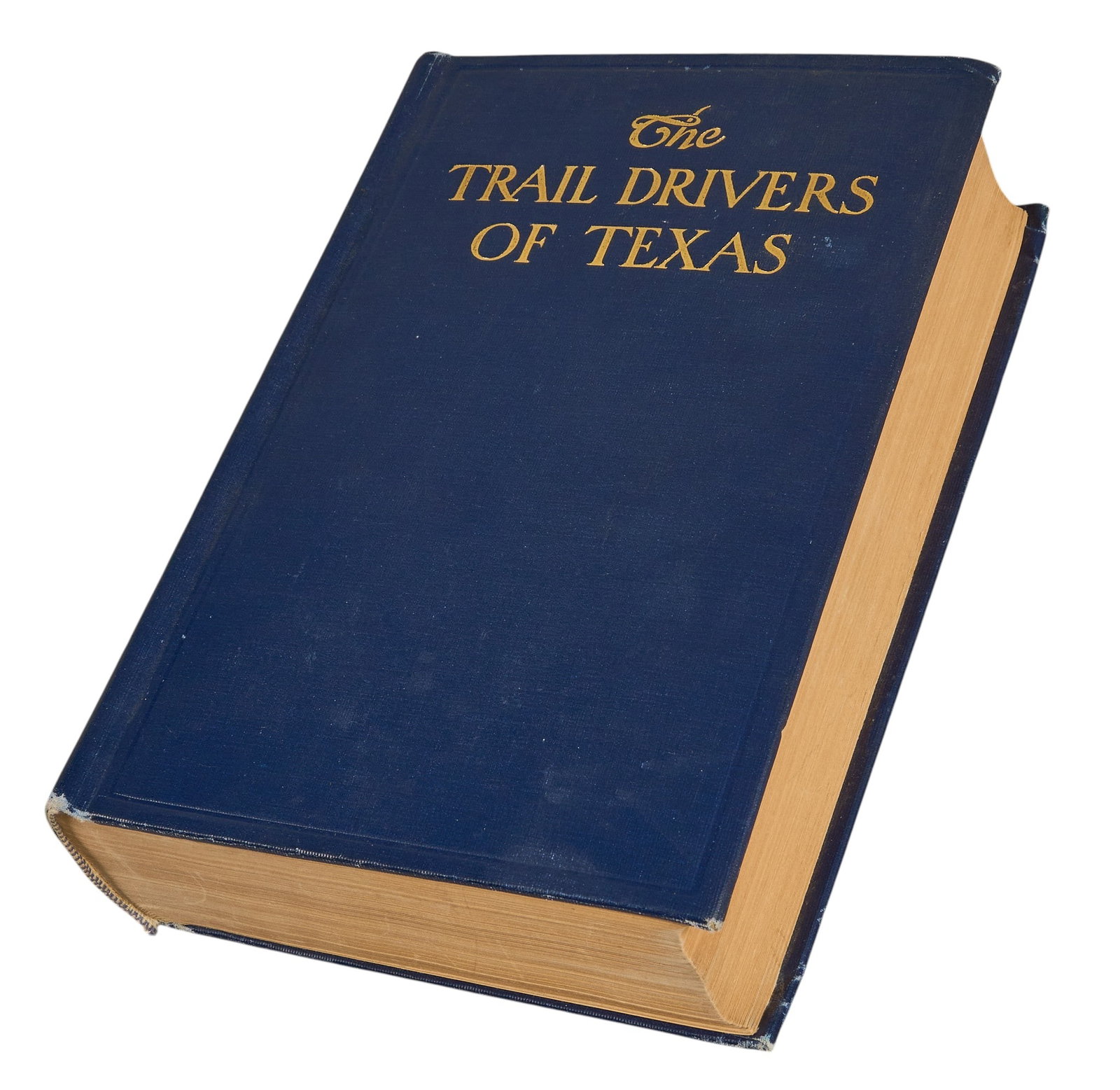 J. Marvin Hunter, "The Trail Drivers of Texas", 1925: 1925 Second edition revised copy of 1924 "The Trail Drivers of Texas" compiled and edited by J. Marvin Hunter, published by Cokesbury Press (Nashville, Tennessee), hardcover w