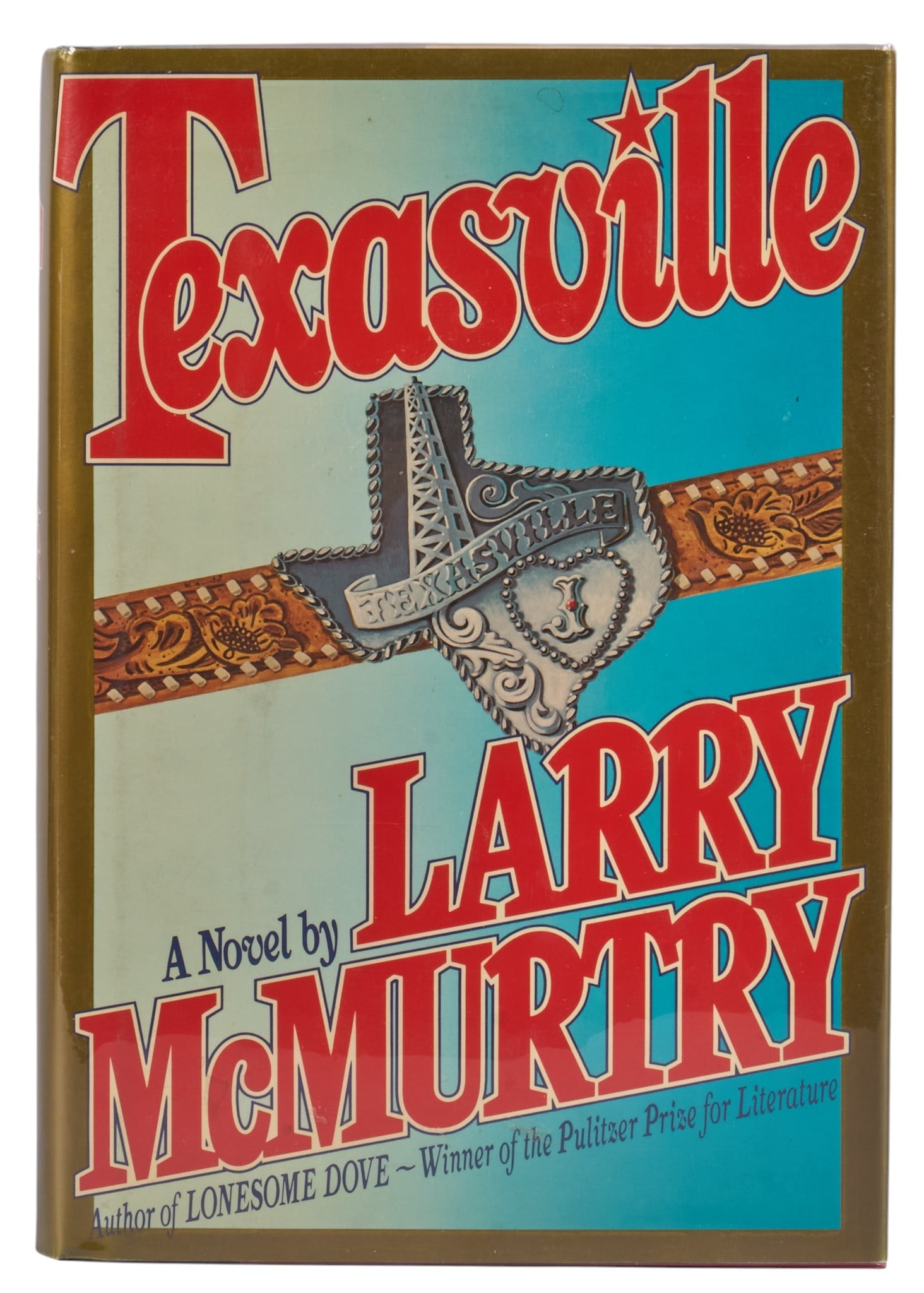 Texasville 1987, Larry McMurtry: First edition copy of 1987 "Texasville" by Larry McMurtry, published by Simon and Schuster (New York), 542 pages, hardcover with dust jacket, octavo Provenance: Property from the