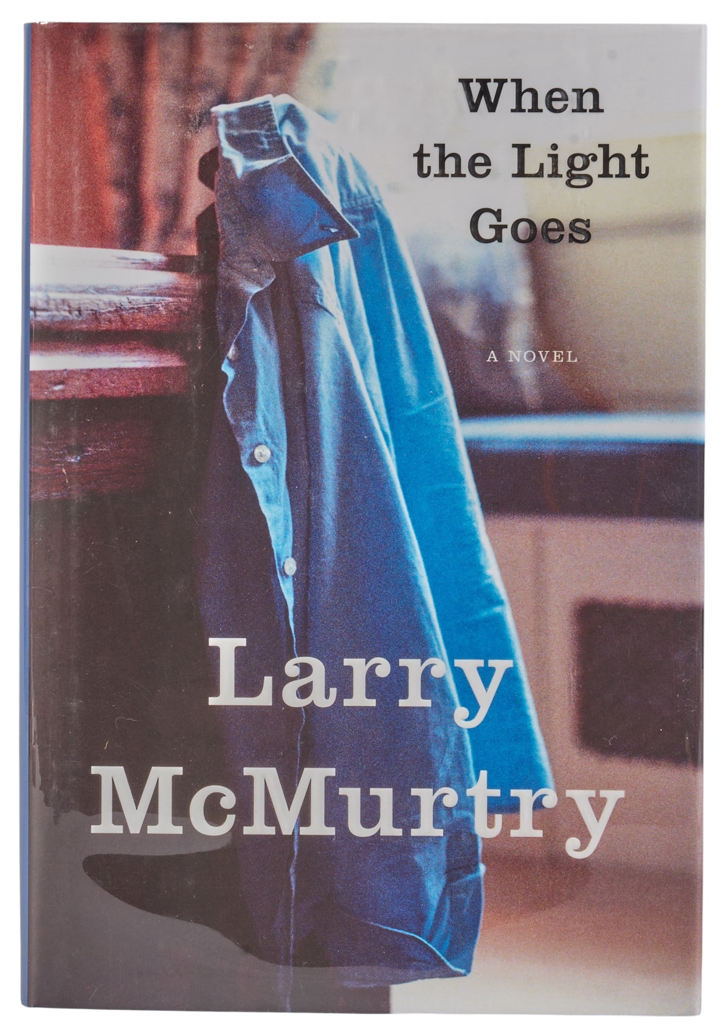 Signed When the Light Goes 2007, Larry McMurtry: Signed and numbered first edition copy of 2007 "When the Light Goes" by Larry McMurtry, published by Simon and Schuster (New York), numbered 21/100, 195 pages, hardcover with dust