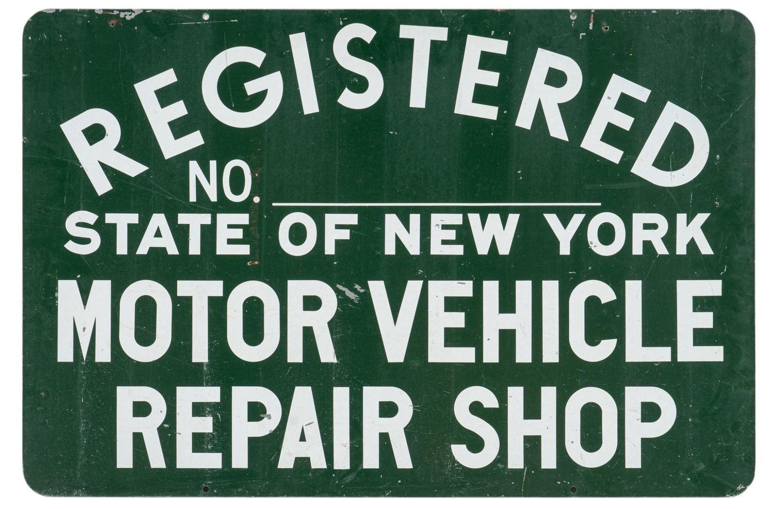 New York Motor Vehicle Repair Shop Sign: New York Motor Vehicle Shop sign, on painted metal, with white text on dark green field, single sided size: 24 in. x 36 in. Provenance: Property from a home in San Antonio, Texas