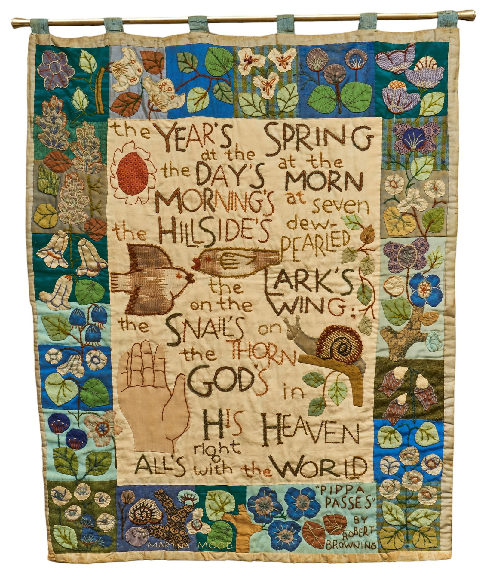 Martha Mood Poem Stitchery: Martha Mood (Texas, 1908-1972), poem stitchery featuring embroidered text from Robert Browning's poem "Pippa Passes", circa 1960s, bordered with floral and animal motifs,
