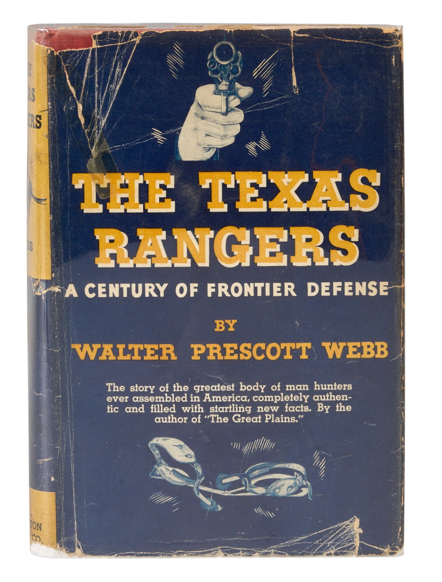 1st Ed. "The Texas Rangers: A Century of Frontier Defense" 1935, William Prescott Webb: First edition copy of 1935 "The Texas Rangers: A Century of Frontier Defense" by William Prescott Webb, published by The Riverside Press (Cambridge, MA), 581 pages, hardcover with dust