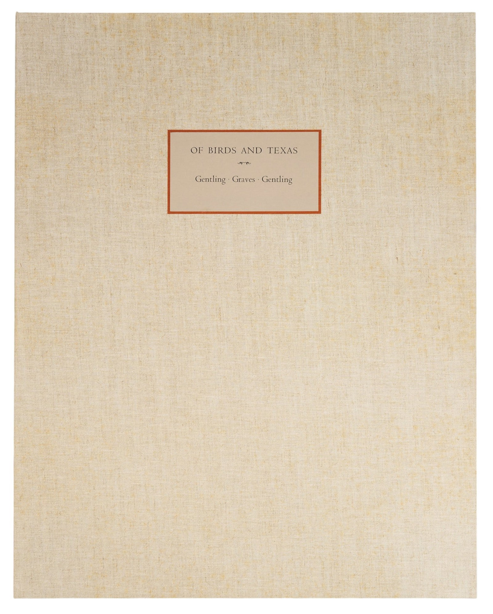 Gentling and Graves, "Of Birds and Texas" Book with Remarque: Signed artist's copy, double folio, elephantine-sized copy of 1986 "Of Birds and Texas" by twins Scott & Stuart Gentling (Texas, 1942-2011 and 1942-2006) and writer