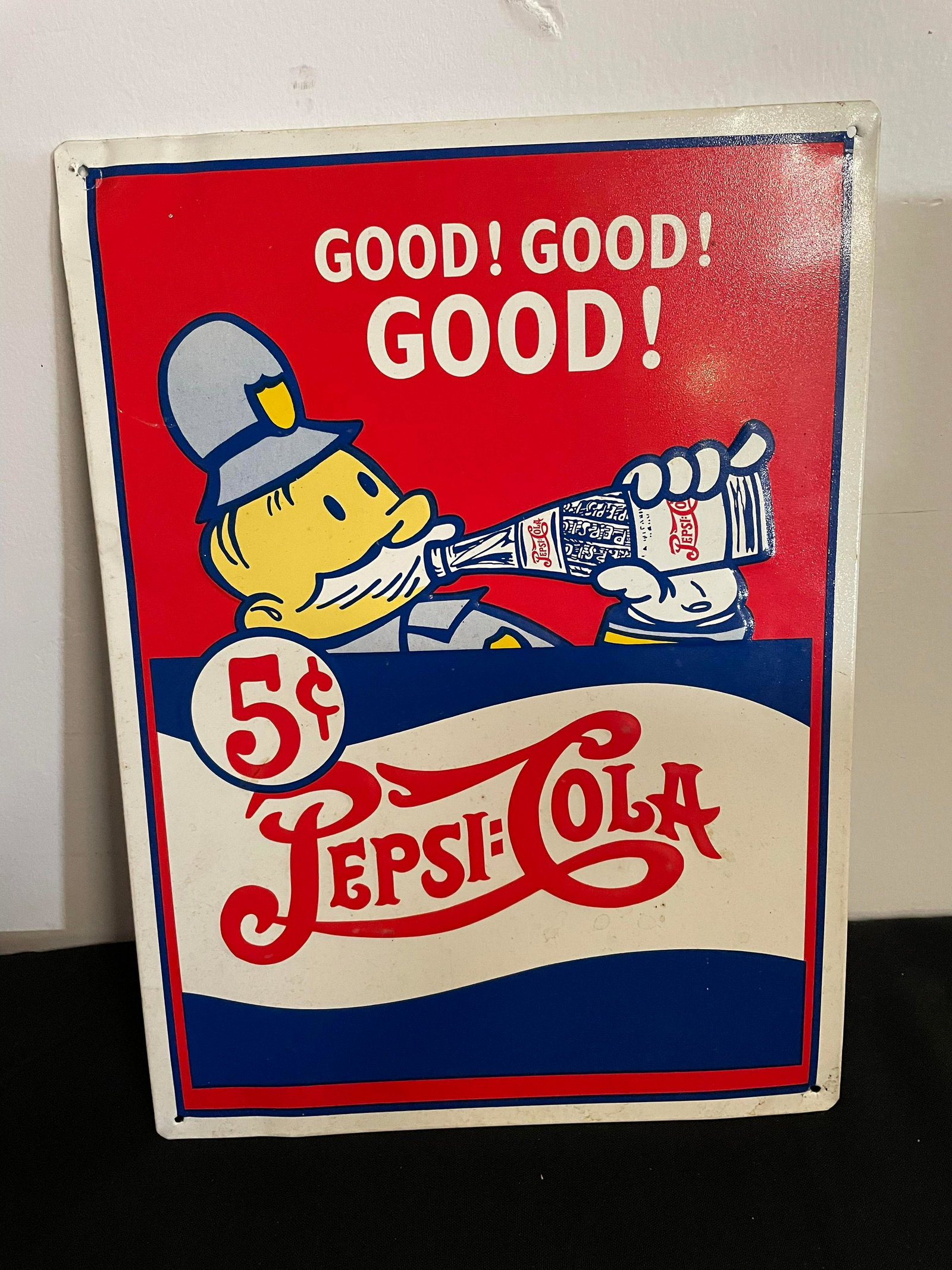 Pepsi Cola Metal Sign "Good! Good! Good!": Pepsi Cola Metal Sign "Good! Good! Good!"