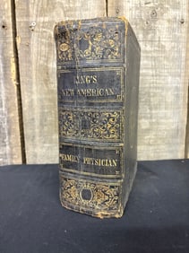 Antique 1883 Edition of The American Family Physician or, Domestic Guide to Health by John King M.D.