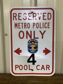 Reserved Metro Police Only Pool Car Metal Sign; Louisville Metro Police Department 12"X18"