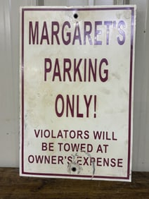 Margaret's Parking Only! Violators Will Be Towed At Owner's Expense; Metal Sign 12"X18"