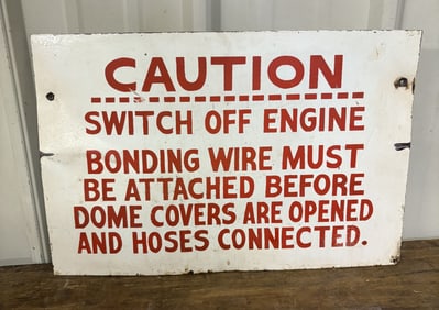 Caution - Switch Off Engine Metal Sign 18"X12"