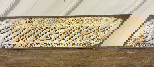 Metal Souvenirs Tourist Trap Sign 19"X5"