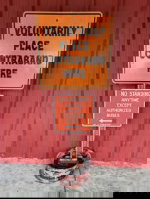 Voluntarily Place Contraband Here with "No Standing" Traffic Sign Mounted 30"X76"