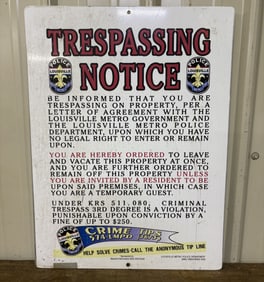 Louisville Police TRESPASSING NOTICE Sign 18"X24"