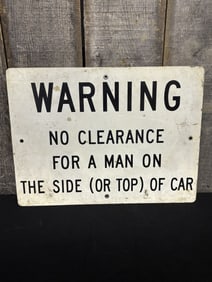Metal Warning No Clearance Sign 20"X15"