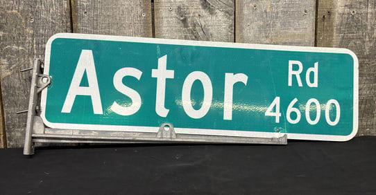 Astor Rd. 4600 Traffic Sign With Bracket 31"X11"