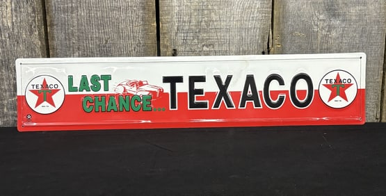Metal Texaco Last Chance Sign 24"X5"