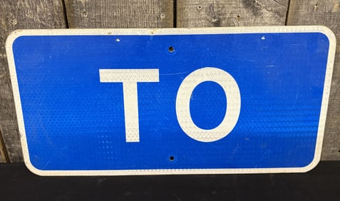TO" American Highway Road Warning Sign 12"X24