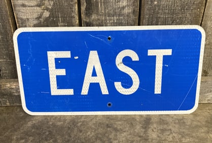 EAST - Road Sign 24"X13"