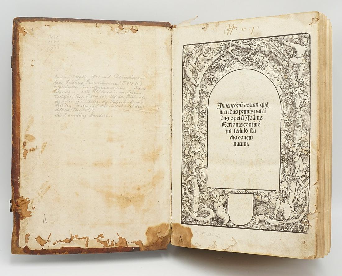 Jean Gerson, "Prima Pars. Operum Joannis Gerson": 1514, first title page with border by Hans Baldung Grien, with five putti and two monkeys on vine tendrils and seven lines of Latin, verso the woodcut "Jean Gerson als Pilger" by Hans Wechtlin, second