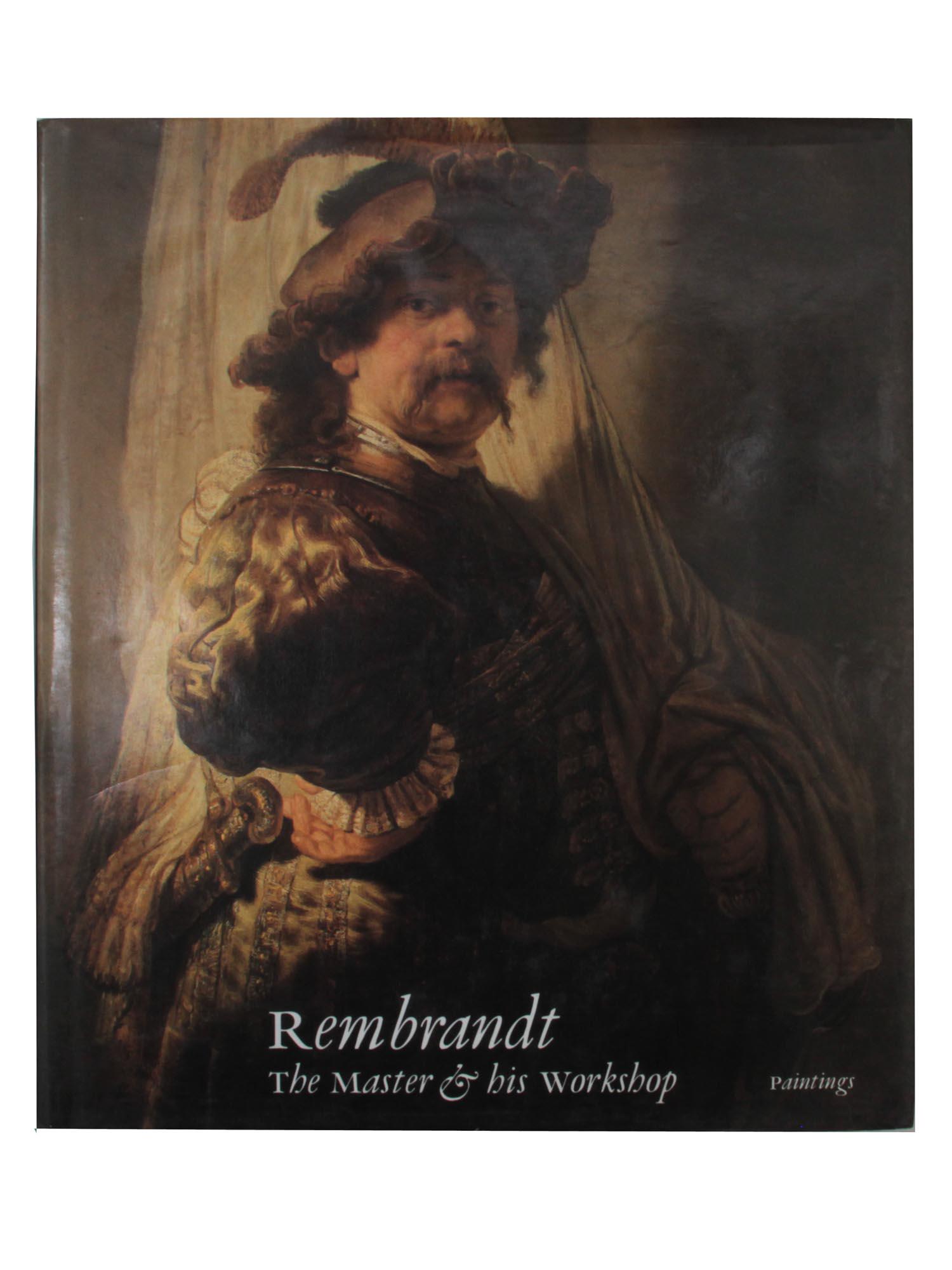 REMBRANDT: THE MASTER AND HIS WORKSHOP: This book by Christopher Brown is a detailed study of Rembrandt's painting technique. It is also a catalog of an exhibition organized by curators from Berlin, Amsterdam and London. Richly illustrated 