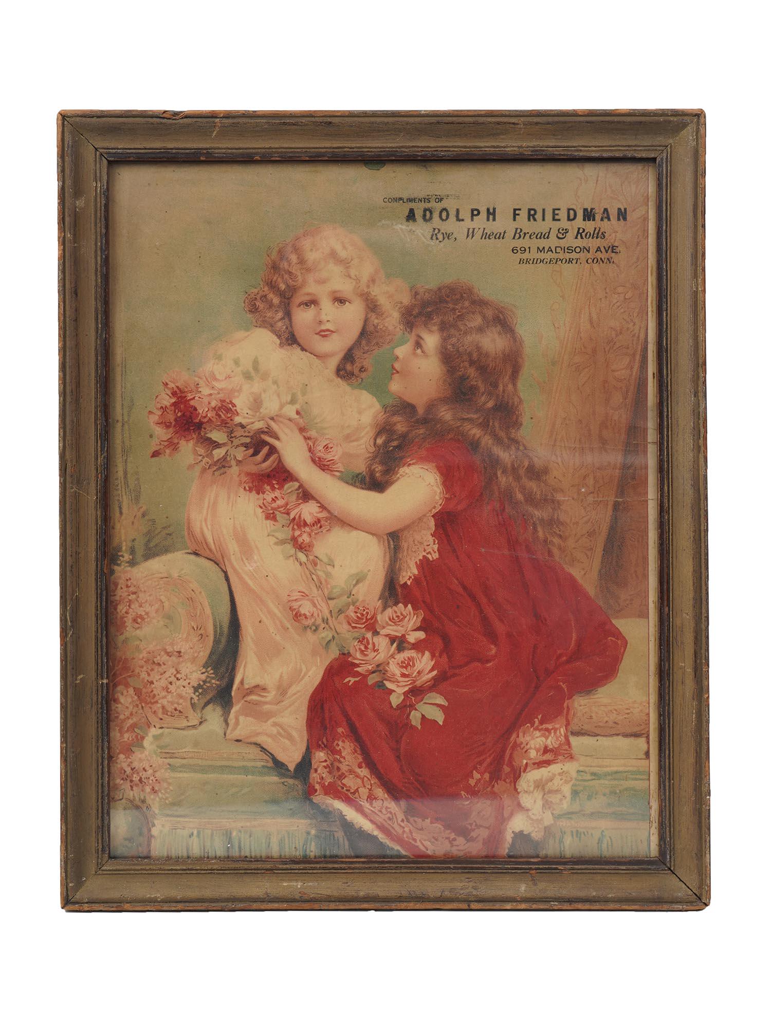 VICTORIAN ADVERTISING POSTER OF ADOLPH FRIEDMAN: A Victorian era style color printed advertising poster, Compliments of Adolph Friedman Rye, Wheat Bread and Rolls, depicts a pair of young girls. Titled in the print upper right. Circa: early 1900s. F