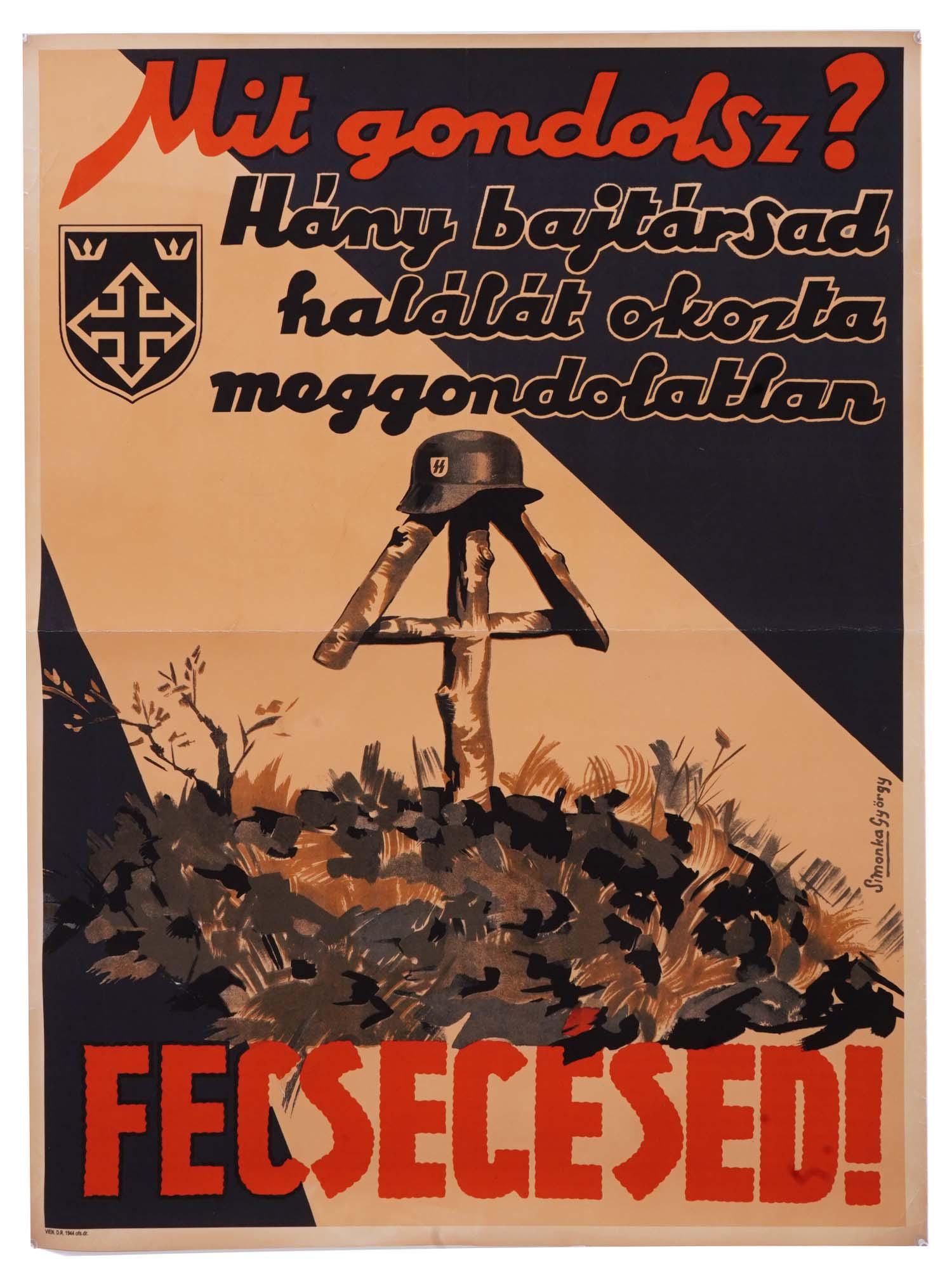 WWII NAZI GERMAN THIRD REICH PROPAGANDA POSTER: A WWII Nazi German Third Reich lithographic poster on paper depicting an image of a cross with a helmet on the top, 1944, by Simonka Gyorgy. Titled in the print, What are You Talking About, upper and 