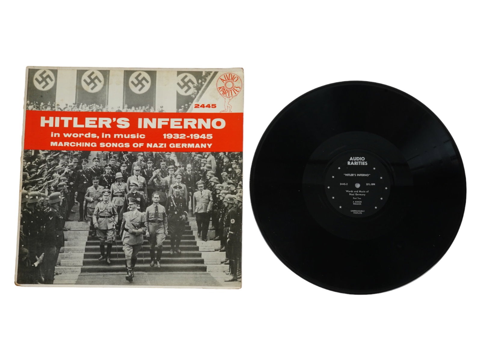 VINTAGE VINYL RECORD HITLERS INFERNO 1932 TO 1945: A vintage 1956 vinyl record Hitlers Inferno, In words, In music, 1932 to 1945, Marching Songs of Nazi Germany. The record includes Hitlers speeches from political platforms and the music that people l