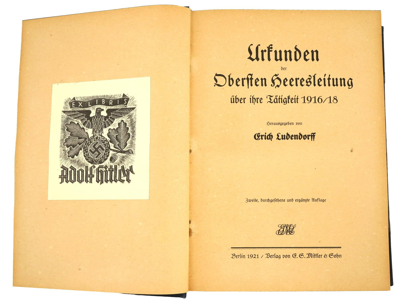 BOOK F PERSONAL LIBRARY OF ADOLF HITLER BY E LUDENDORFF: A large military book in German titled Documents of the Supreme Army Command on their Activities, 1916 to 1918 by Erich Ludendorff. Copyright 1920 by E.S. Mittler and Sohn, Berlin. Provided with an Ad
